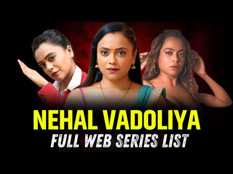 Nehal Vadoliya New Series