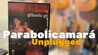 Parabolicamará - Gilberto Gil