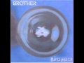 Brother - Bitch (Inside of Me)
