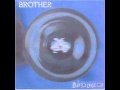 Brother - Bitch (Inside of Me) 