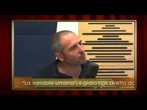 "La variabile umana": il giallo noir diretto da Bruno Oliviero