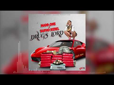 Madd One, Bapho Rebel - Drugs Lord