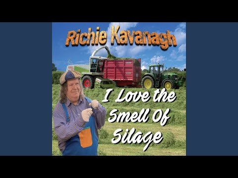 Oh I Love the Smell of Silage