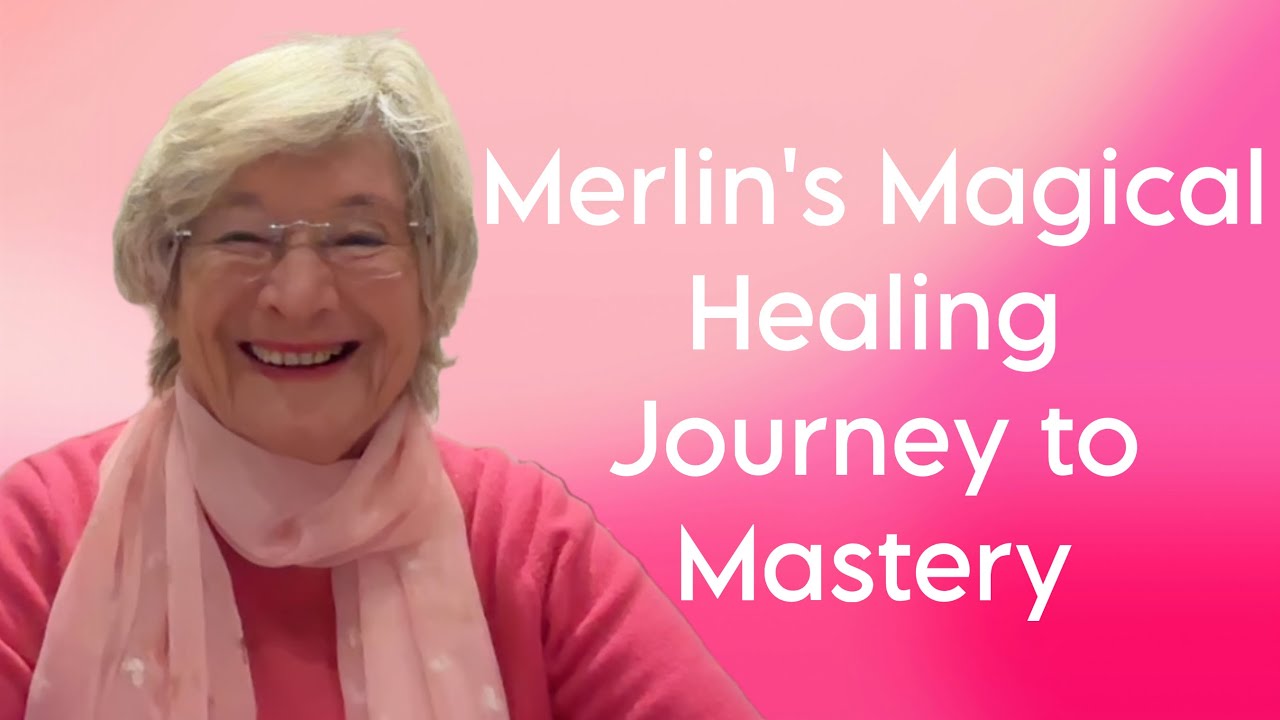 Merlin’s Magical Healing Journey to Mastery and Higher Ascension Merlin’s Magical Healing Journey to Mastery and Higher Ascension