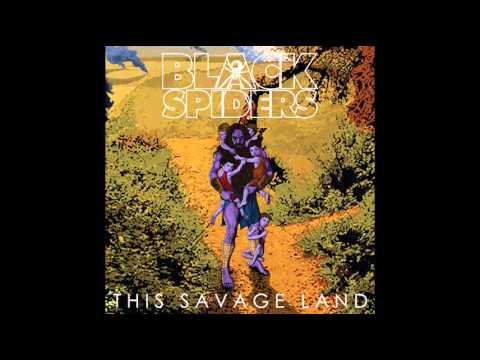 Black Spiders - Stick It To the Man