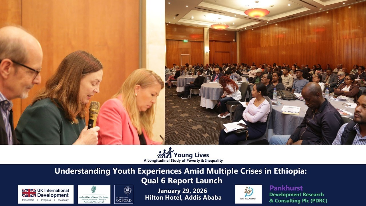 Young Lives Ethiopia Qual 6 Research Report Launch Workshop