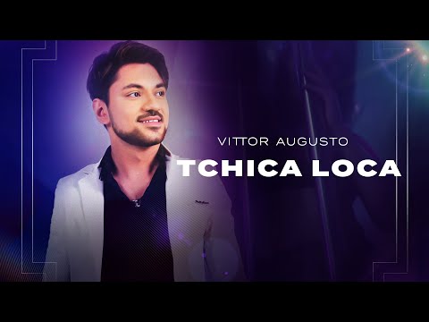 , title : 'VITTOR AUGUSTO | Tchica Loca (Clipe Oficial)'