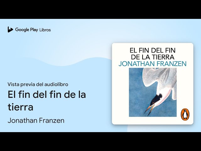 Vídeo relacionado con El fin del fin de la tierra