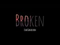 Nightcore - broken by Isak Danielson (lyrics)
