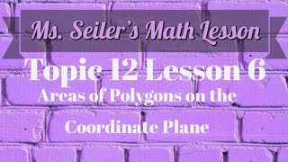 Ms. Seiler's Math Lesson Topic 12 Lesson 6