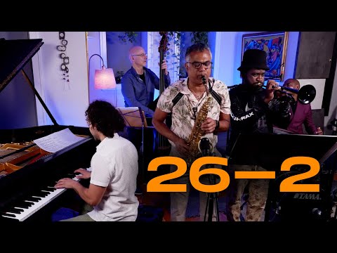 "26-2" w/ Emmet Cohen, Rudresh Mahanthappa & Giveton Gelin