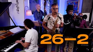 "26-2" w/ Emmet Cohen, Rudresh Mahanthappa &amp; Giveton Gelin