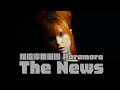 帕拉摩爾樂團 paramore the news 華納官方中字版