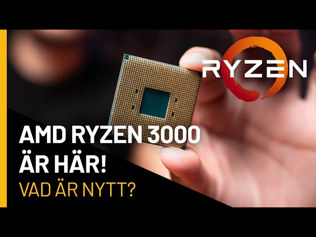 YouTube Video - AMD Ryzen 3000-Serien är här! Vad är nytt? - Komplett.se
