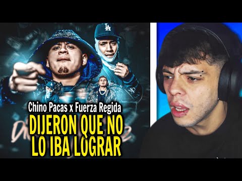 (REACCIÓN) Chino Pacas X Fuerza Regida - Dijeron que no la iba lograr [ Oficial Video ]