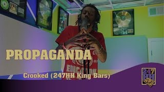 Propaganda - Crooked (247HH King Bars)