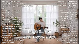 Download lagu Lagu Santai Viral Tiktok Best English Chill Songs Playlist 2026 🤍 | Relax, Nostalgia & Deep Feelings mp3