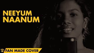 Neeyum Naanum | Anirudh Ravichander | Sharmili K