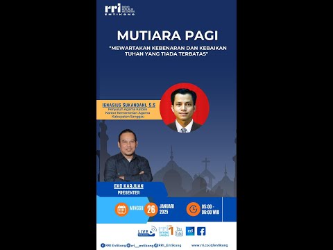 MEWARTAKAN KEBENARAN DAN KEBAIKAN TUHAN YANG TIADA TERBATAS