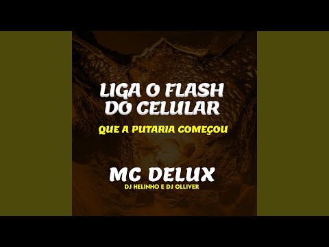 Liga o Flash do Celular Que a Putaria Começou