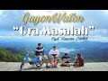 GuyonWaton Official - Ora Masalah (Official Music Video)