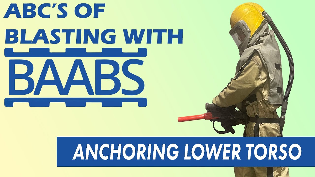 Anchor Brace Lower Torso | ABC's of Blasting With BAABS