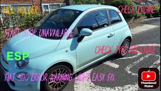 ESP, Hill holder, Check Engine, Stop Start Unavailable, Check Tyre Pressure warning light easy fix