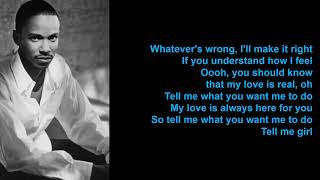 Tell Me What You Want Me to Do by Tevin Campbell (Lyrics)