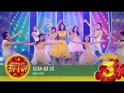 Xuân Đã Về - Minh Hằng [Hương Sắc Tết Việt] (Official)
