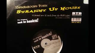 Underground Posse - Straight Up House (Denniz Pop Version)