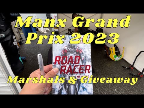 Manx Grand Prix 2023 Day4: Meet the Marshals & a giveaway!