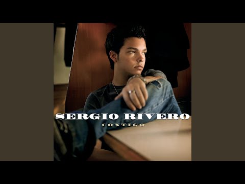 Contigo - Sergio Rivero