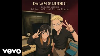 Download lagu Adrianna Cinta, Farouk Roman - Dalam Sujudku (Acoustic Version) (OST 'Dia Bukan Syurga') | Audio mp3