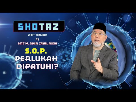 SHOTAZ: S.O.P., PERLUKAH DIPATUHI? | Dato' Dr. Danial Zainal Abidin