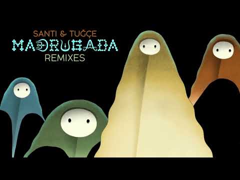 Santi & Tuğçe – Madrugada (Ditti Remix)