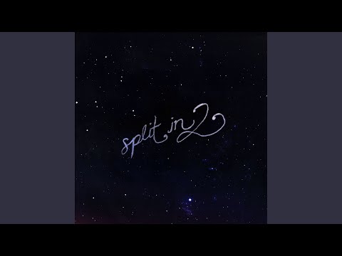 split in 2
