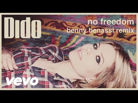 Dido - No Freedom (Benny Benassi Remix - Audio)