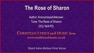 The Rose Of Sharon - Old Time Hymn Lyrics &amp; Music