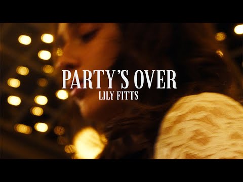 Lily Fitts - Party's Over (Official Visualizer)