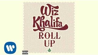 Wiz Khalifa - Roll Up (Official Audio)