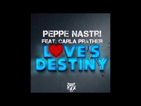 Peppe Nastri - Love's Destiny - (feat. Carla Prather)  [Tommy Boy]