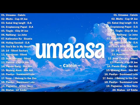 OPM Trending 2025 🎧 Most Played Tagalog Songs | Spotify Viral Mix PH | Umaasa - Calein