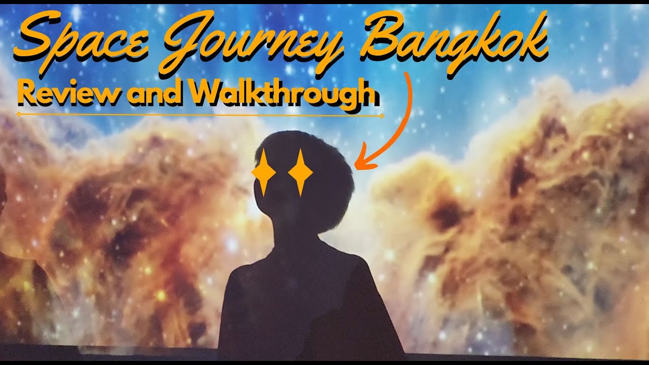 Exploring the cosmic wonders of SPACE JOURNEY Bangkok, hand-in-hand as a tourist.