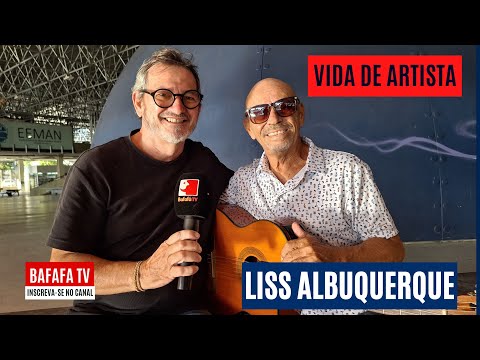 VIDA DE ARTISTA - LISS ALBUQUERQUE