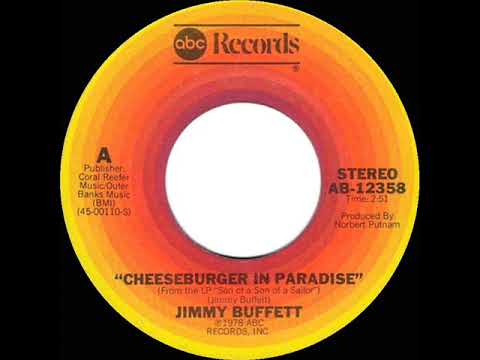 1978 HITS ARCHIVE: Cheeseburger In Paradise - Jimmy Buffett (stereo 45)