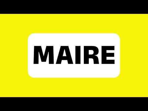How to Pronounce Maire (Variant of Mary) Correctly