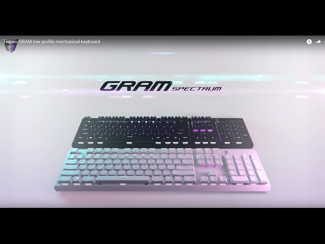 Video teaser for Tesoro GRAM low profile mechanical keyboard