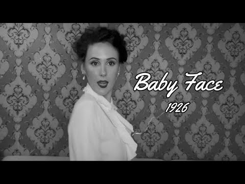 Baby Face  |  1926  |  Nicole Hulett  |  Forgotten Favourites