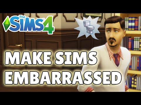 10 Ways To Make Your Sim Embarrassed | The Sims 4 Guide