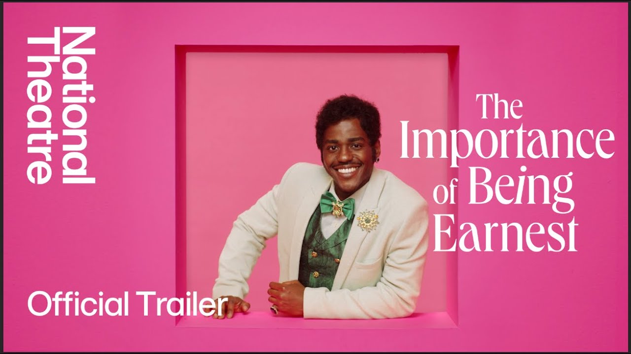 The Importance of Being Earnest | Official Trailer | National Theatre